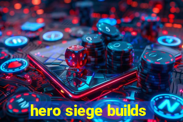 hero siege builds